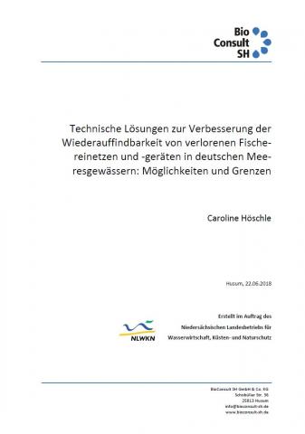 Cover: Technische Lösungen zur Verbesserung der Wiederauffindbarkeit von verlorenen Fischereinetzen und -geräten in deutschen Meeresgewässern: Möglichkeiten und Grenzen